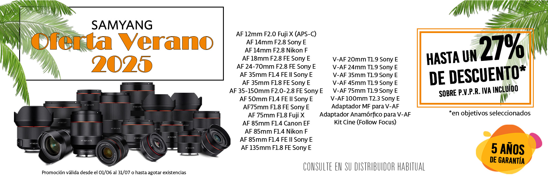 Samyang hasta 31 Julio